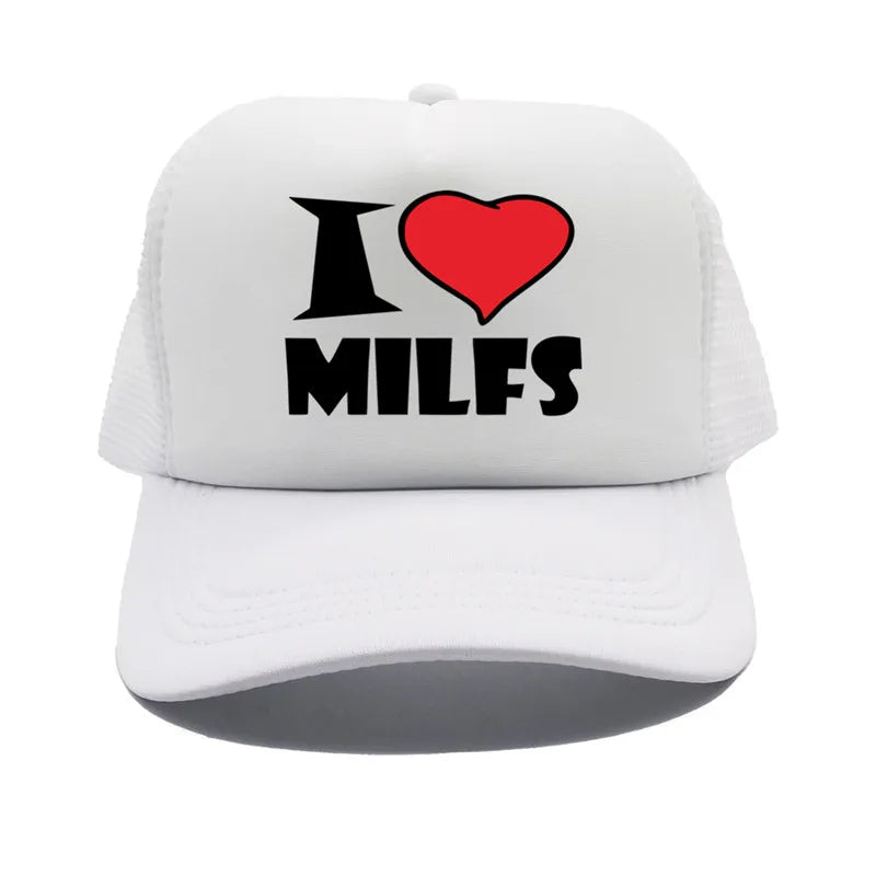 I Love MILFS Men Trucker Caps