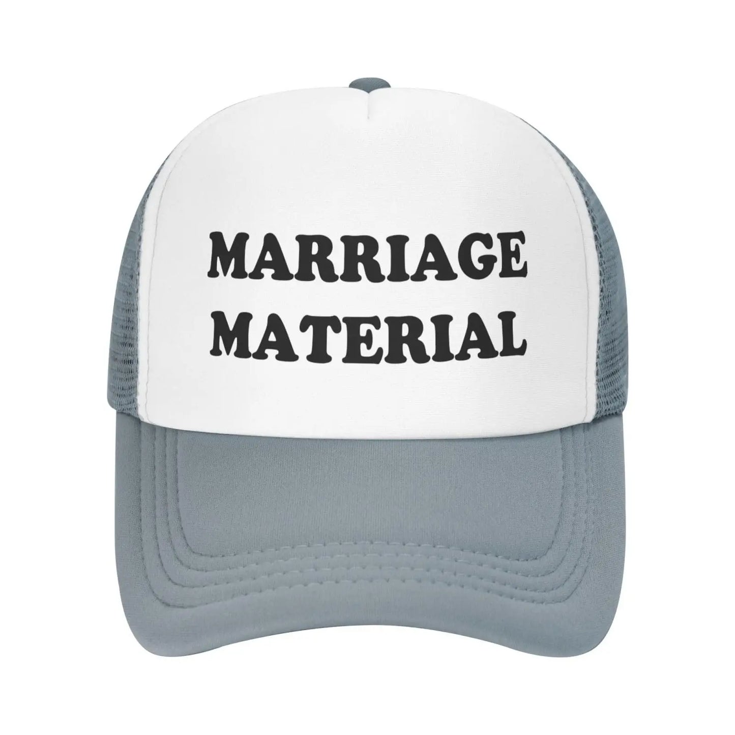 Marriage-Material-Funny Trucker Hats