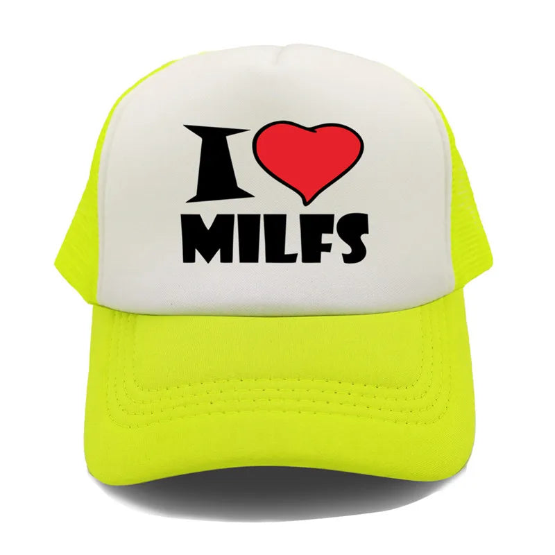 I Love MILFS Men Trucker Caps