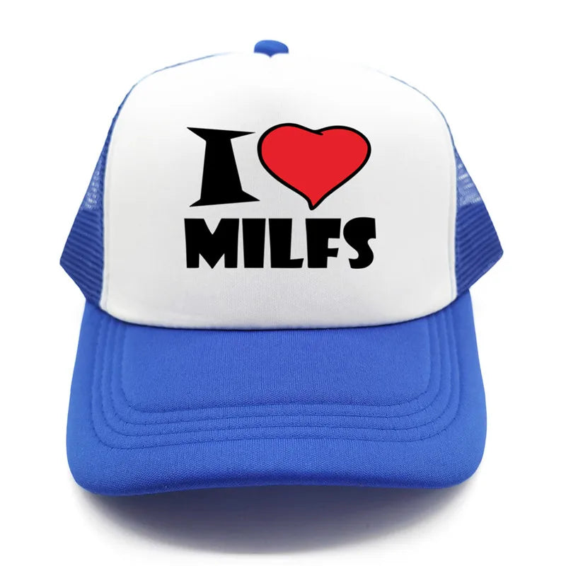 I Love MILFS Men Trucker Caps