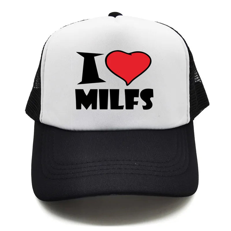 I Love MILFS Men Trucker Caps